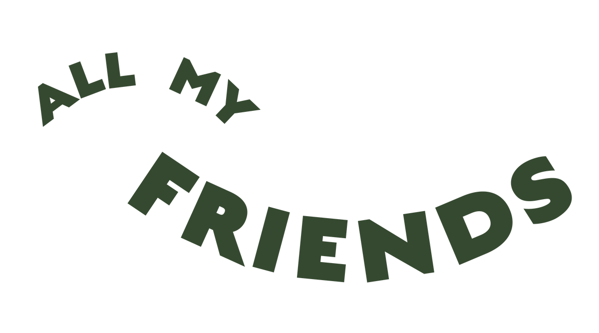 All My Friends 